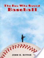 Cover image for The Boy Who Saved Baseball