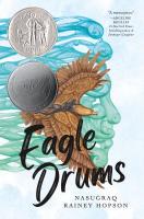 Eagle Drums by Nasugraq Rainey Hopson 