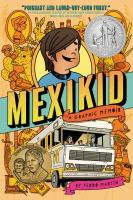 Mexikid: A Graphic Memoir by Pedro Martin 