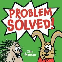 Problem Solved by Jan Thomas