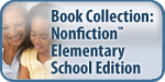 Book Collection: Nonfiction Elementary School Edition