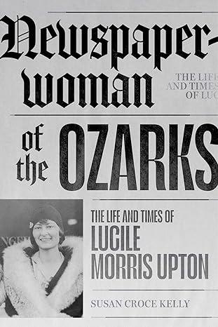  Newspaperwoman of the Ozarks