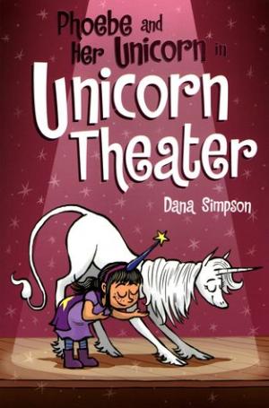 Phoebe and Her Unicorn in Unicorn Theatre