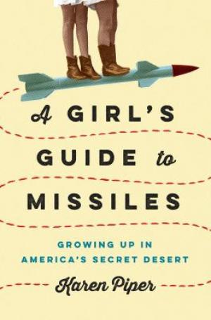 A Girl's Guide to Missiles